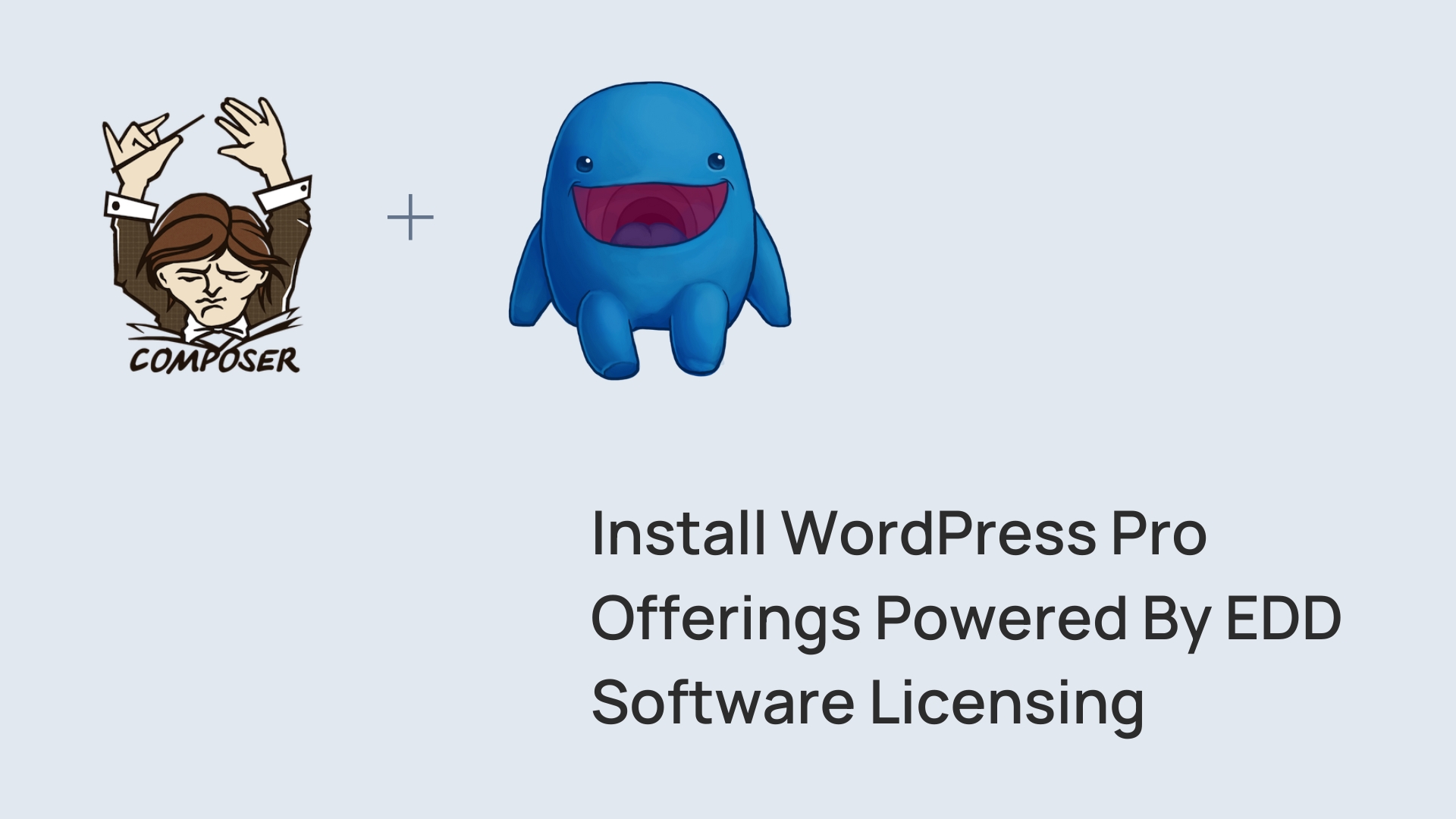Composer EDD Plugin – Install WordPress Pro Offerings Powered By EDD Software Licensing