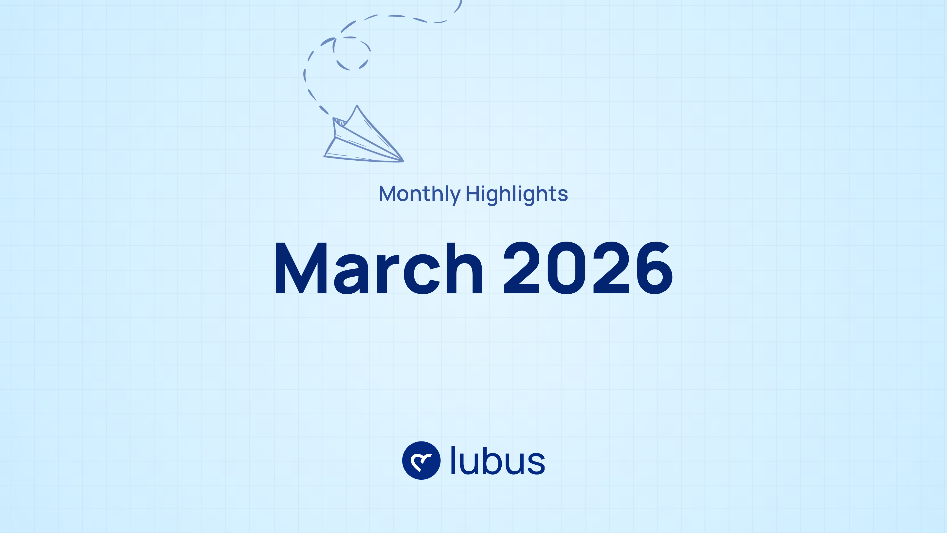 Monthly Highlights March 2026